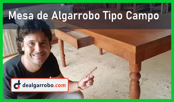 Mesa de Algarrobo Estilo Campo. Mesa Rustica de Madera Pata Recta y Pata Torneada. Modelos y Precios