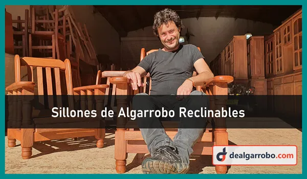 Sillones de Madera de Algarrobo de 3 Cuerpos Reclinable